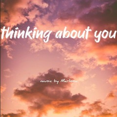 Thinking About You