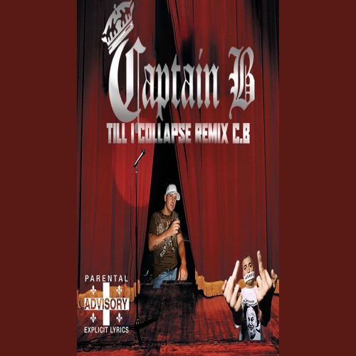 CapTaiN B Till I Collapse Remix (Prod By Joe Ma$erati Beat$) 2024