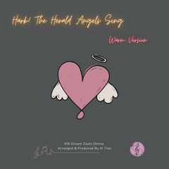 Hark! The Herald Angels Sing (Warm Version)