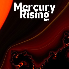 Mercury Rising Preview (Ambient Mix) PREVIEW