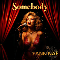 Yann Nae - Somebody