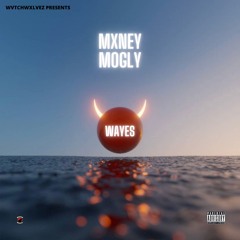 MOGLY - WAYES (prod by LUCAS QUINN)