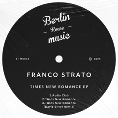 Franco Strato - Times New Romance [Berlin House Music]