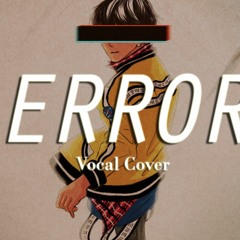 【djalto】-ERROR - niki 【歌ってみた】