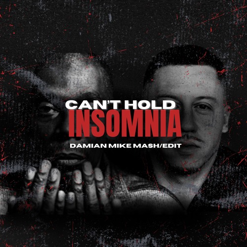 Macklemore & Faithless - Can't Hold Insomnia (Damian Mike MashUp:Edit)