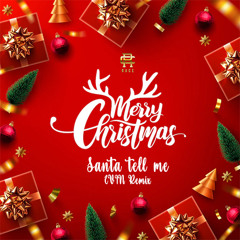 Santa tell me (EVIN Remix)