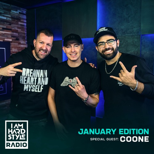 Stream I AM HARDSTYLE Radio January 2022 | Brennan Heart | Special Guest  Coone by BrennanHeart | Listen online for free on SoundCloud