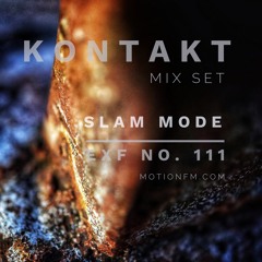 Slam Mode - Sedation in Noise Exploratory Files #111 - Kontakt