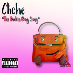 Cliché “The Birkin Bag Song”