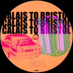 XAV - Calais To Bristol [Bandcamp Exclusive]