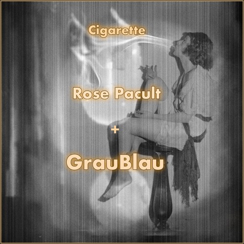GrauBlau with Mz Synth Pop - Cigarette -mixed-