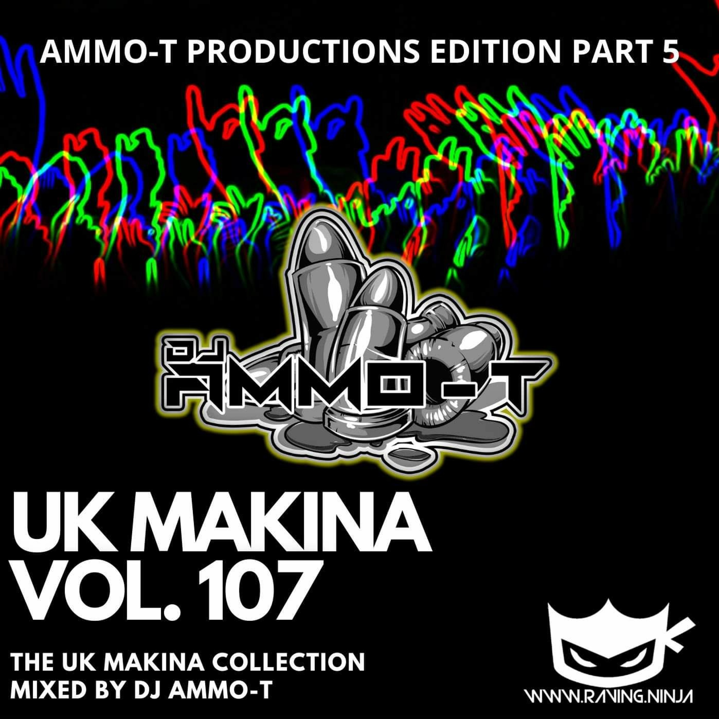AMMO - T PRODUCTION MIX PART 5 RAVING NINJA 107 - Dj Ammo - T episode artwork