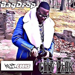Bag Drop - Leaked form the Soundtrack City Park Ep.5 States Rights