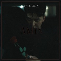 BVTE AMN -  Saran ( AMiN EP 2nd Song)