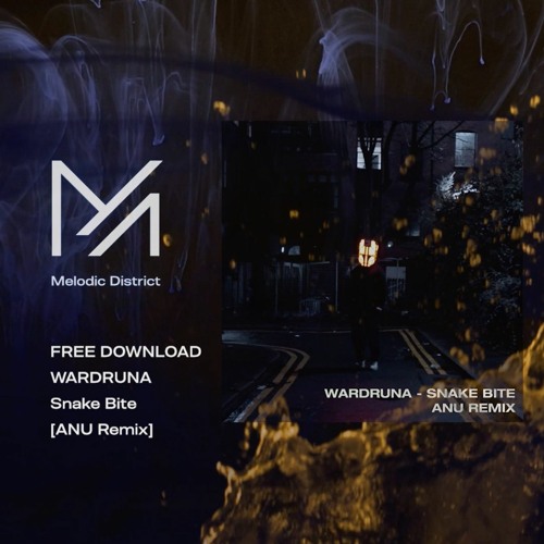 Stream FREE DOWNLOAD: WARDRUNA - Snake Bite [ANU Remix] By Melodic.