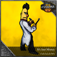Crunk Jesus & NWG - It's Just Money