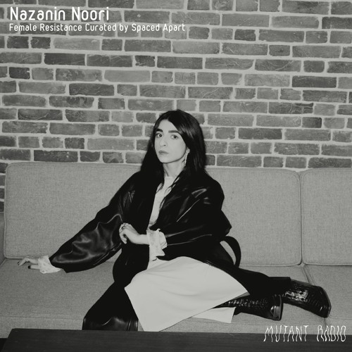 Nazanin Noori [Female Resistance Curated by Spaced Apart] [21.11.2022]