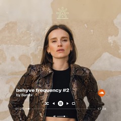 behyve frequency #2 - Bambi