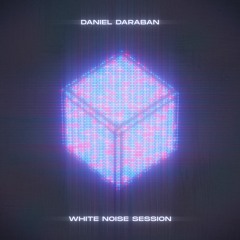 Daniel Daraban-White Noise Session 001(Live@AlanyaPrivateParty)