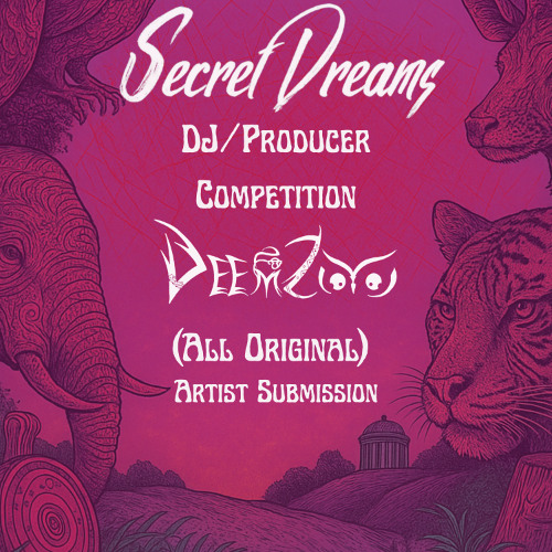 Secret Dreams Artist Submission (All Original, 20 minute showcase)