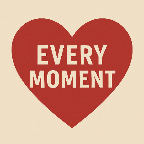 Every Moment