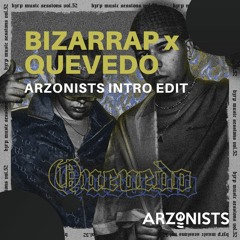 Bizarrap, Quevedo - Bzrp Music Sessions, Vol. 52 (Arzonists Intro Edit)