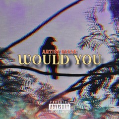 would you