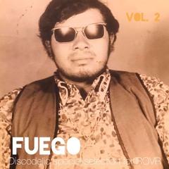 DISCODELIC / FUEGO Vol. 2 / Discodelicias en Latin Soul y ritmos Funkys.