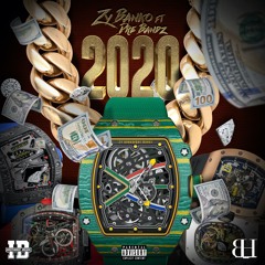 2020 (Feat. Dre Bandz)