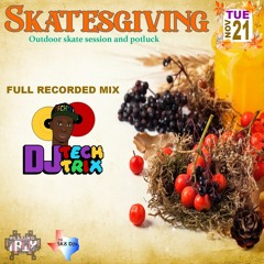 Skatesgiving Full Live Mix 11-21-23