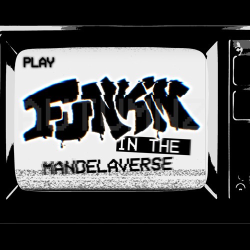 FNF Funkin in The Mandelaverse: Followed REMIX [INST]