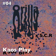 Orilla 0004 con Kaos Play / Jan Raydán