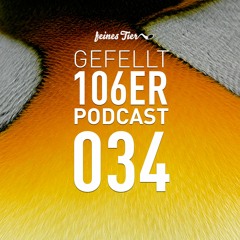 GEFELLT Podcast Spezial 034 - 106ER @ Südpol Hamburg