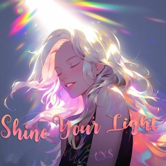 CXS - Shine Your Light