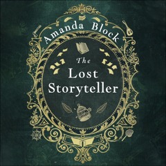 THE LOST STORYTELLER by Amanda Block, read by Matt Bates and Polly Edsell - audiobook extract