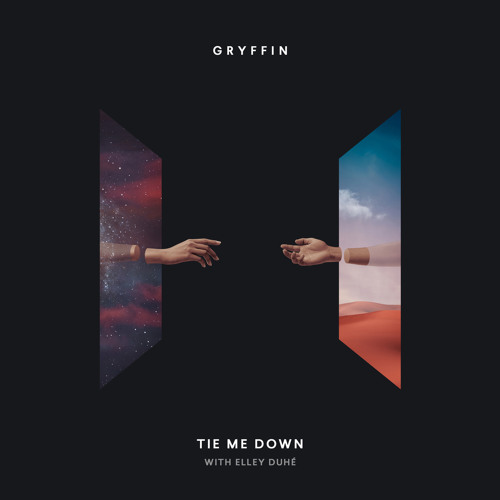 Gryffin, Elley Duhé - Tie Me Down (with Elley Duhé)