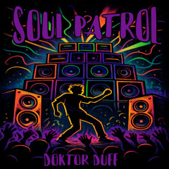 SOUL PATROL