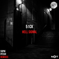 51CK - Hell SIgnal (Sopik Remix)