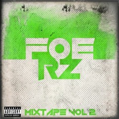 Foe and RZ Mixtape Vol 2
