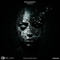 Kolmakov - Nebula (Maksim Dark Mix)