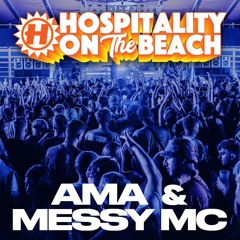 AMA & Messy Mc | Live @ Hospitality On The Beach 2024