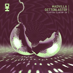 MADVILLA, Gettoblaster - The Ground