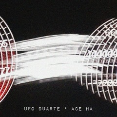 UFO Duarte (Produced By Ace Ha)