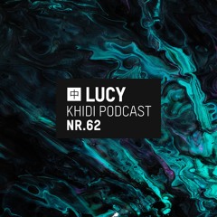 KHIDI Podcast NR.62: Lucy
