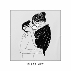 First Met