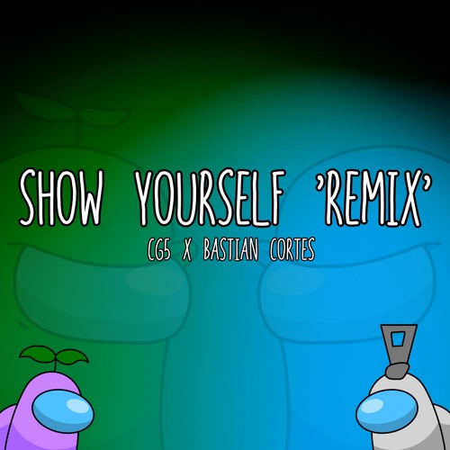 Show Yourself REMiX (Español x English Mashup)