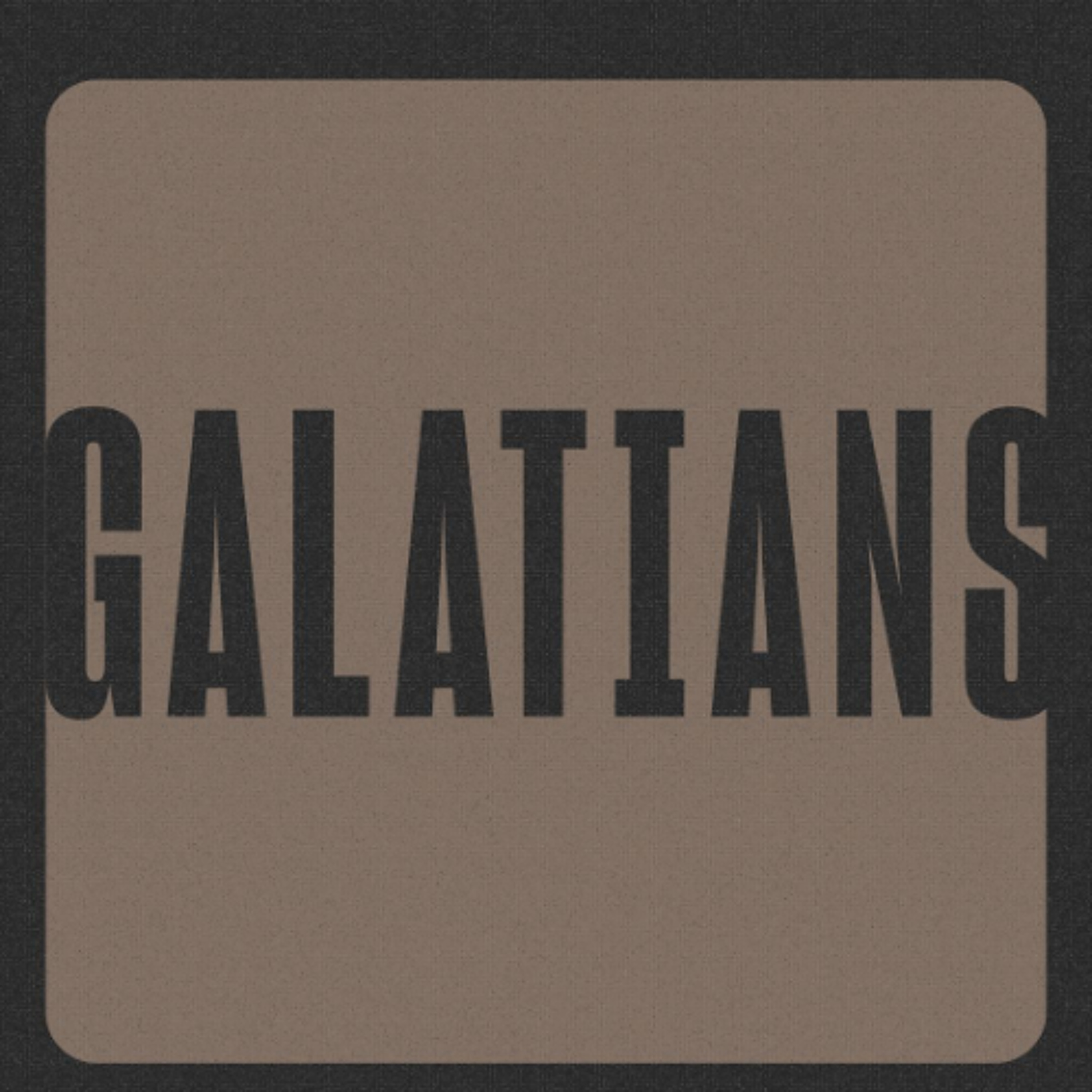 Galatians | Part 2 | Adam McCain