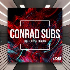 PREMIERE: Conrad Subs - Dragon [Koba Audio]