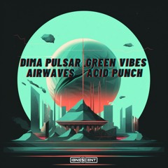 Green Vibes - Acid Punch [Premiere]
