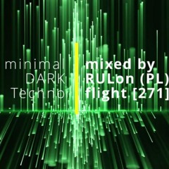 minimal DARK Techno | mixed by RULon (PL) [271]